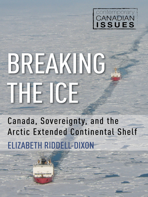 Title details for Breaking the Ice by Elizabeth Riddell-Dixon - Available